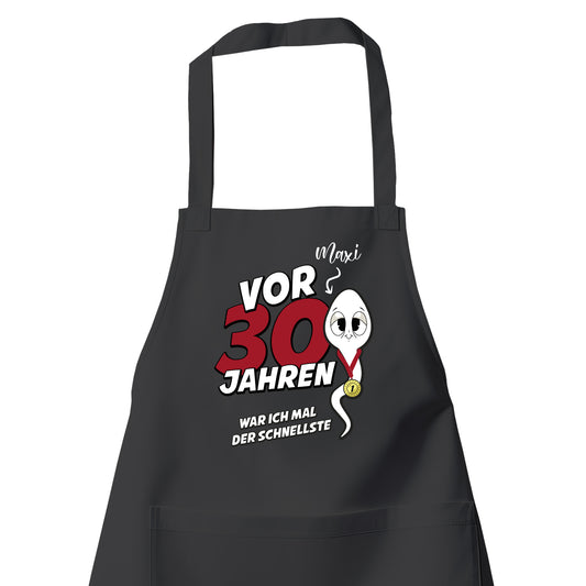 Vor 30 Jahren war ich mal der schnellste - mit Namen - Geburtstag Schürze Schwarz - Fulima