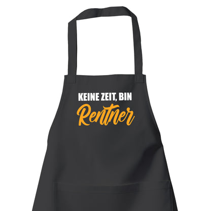 Rentner Grill- Kochschürze - Keine Zeit bin Rentner - Spruch - Rente Geschenk Schwarz - Fulima