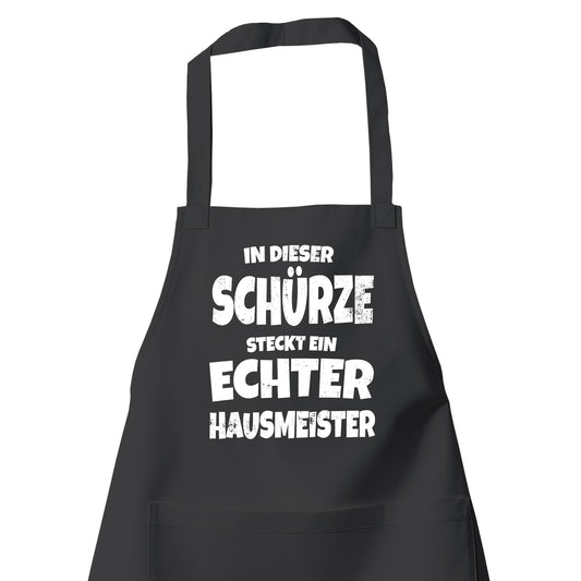 In dieser Schürze steckt ein echter Hausmeister - Schürze Schwarz - Fulima