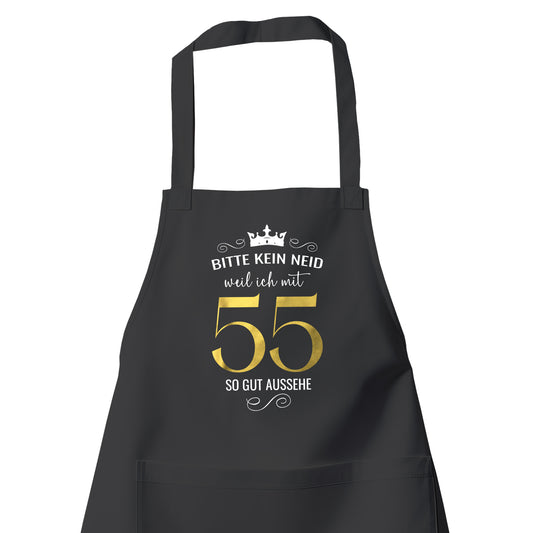 Bitte kein Neid weil ich mit 55 so gut aussehe - Krone - Geburtstag Schürze Schwarz - Fulima