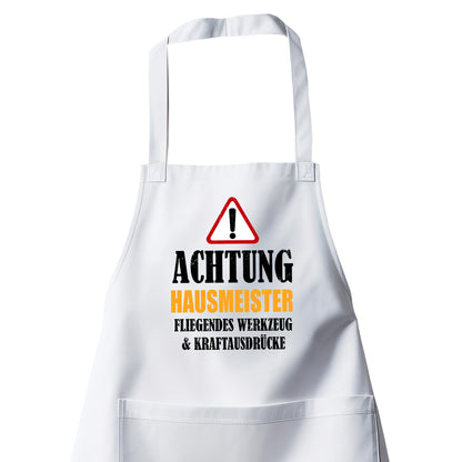 Achtung Hausmeister - Kraftausdrücke - Schürze Weiß - Fulima