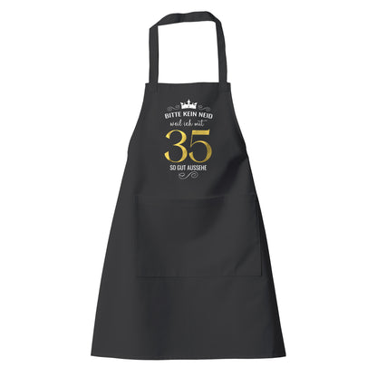 Bitte kein Neid weil ich mit 35 so gut aussehe - Krone - Geburtstag Schürze - Fulima