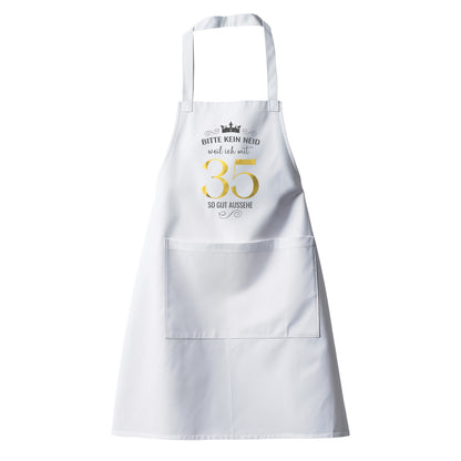 Bitte kein Neid weil ich mit 35 so gut aussehe - Krone - Geburtstag Schürze - Fulima
