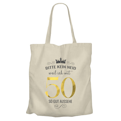 Bitte kein Neid weil ich mit 50 so gut aussehe - Krone - Einkaufstasche Beige - FULiMA®