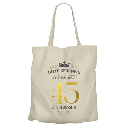 Bitte kein Neid weil ich mit 45 so gut aussehe - Krone - Einkaufstasche Beige - FULiMA®