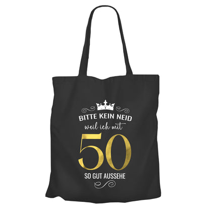 Bitte kein Neid weil ich mit 50 so gut aussehe - Krone - Einkaufstasche Schwarz - FULiMA®