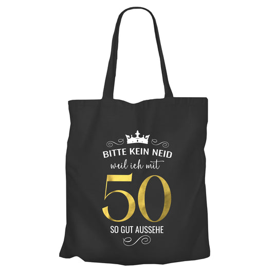 Bitte kein Neid weil ich mit 50 so gut aussehe - Krone - Einkaufstasche Schwarz - FULiMA®