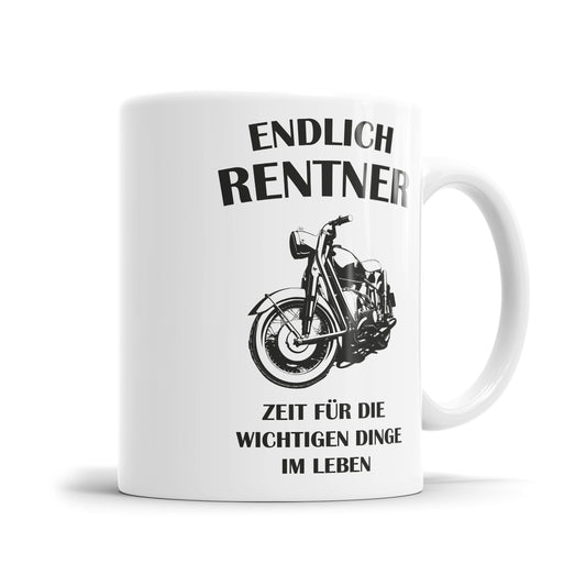 Endlich Renter - Motorrad - Zeit für die wichtigen Dinge im Leben - Tasse - Fulima