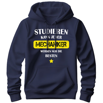 Studieren kann jeder - Mechaniker werden nur die besten - Hoodie Navy - FULiMA®