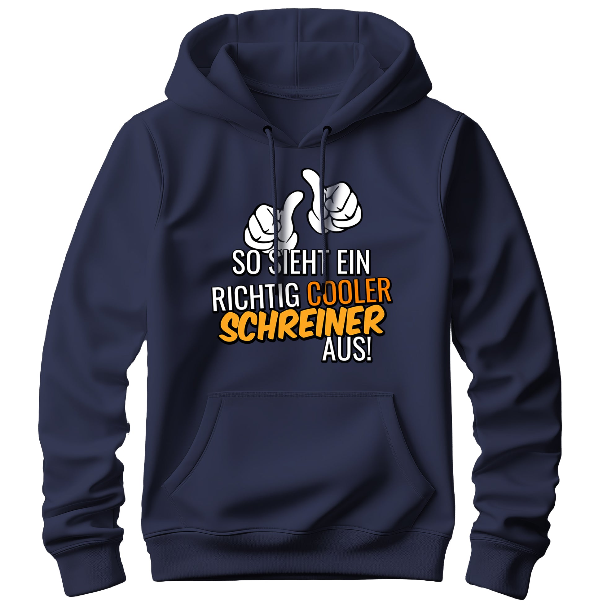 So sieht ein richtig cooler Schreiner aus - Hoodie Navy - FULiMA®