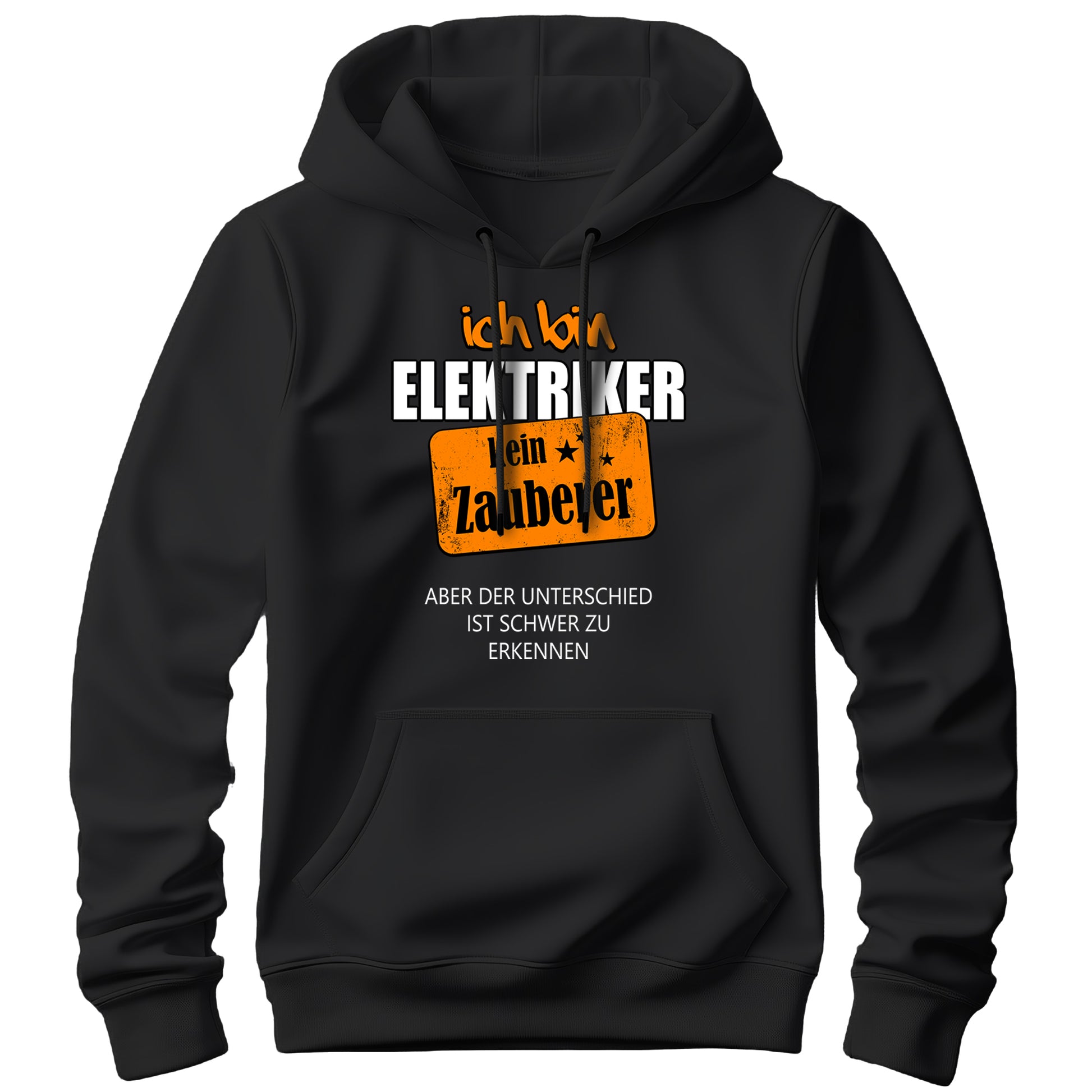 Ich bin Elektriker kein Zauberer - Hoodie Schwarz - FULiMA®