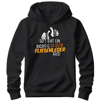 So sieht ein richtig cooler Fliesenleger aus - Hoodie Schwarz - FULiMA®