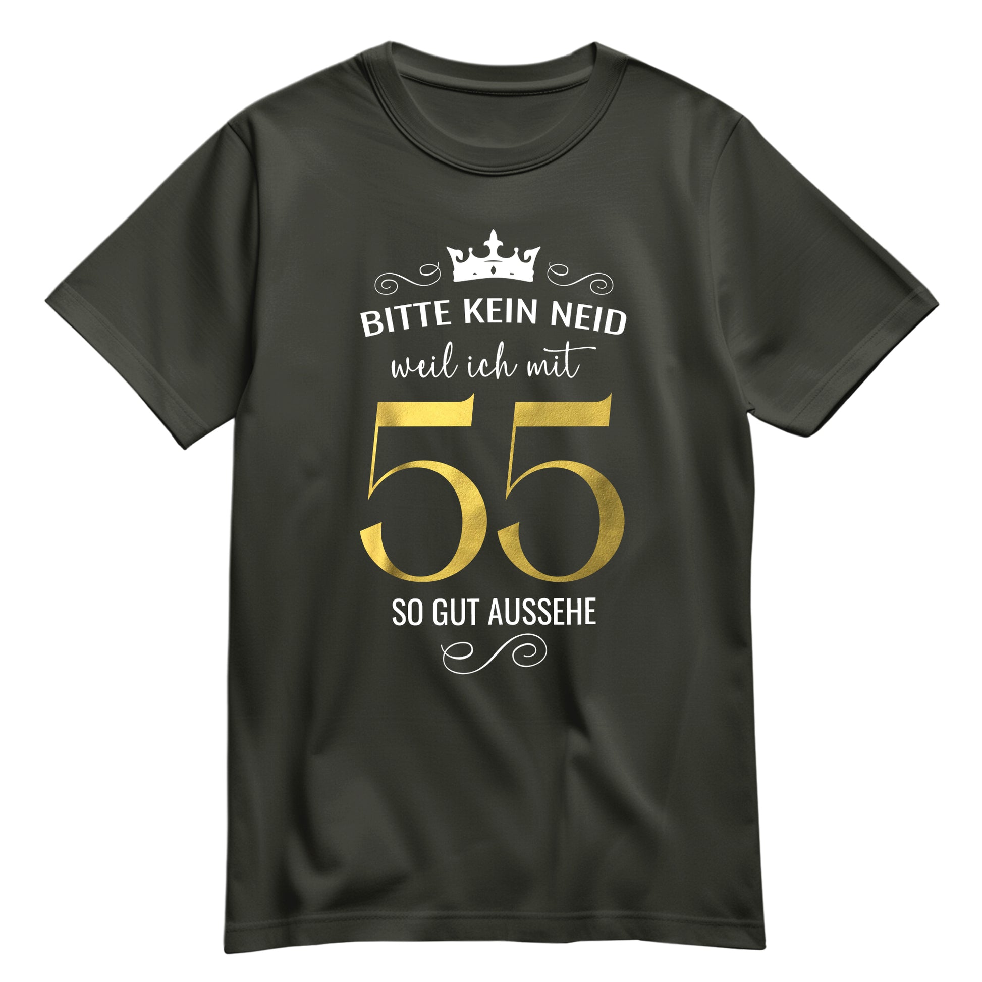 Bitte kein Neid weil ich mit 55 so gut aussehe - Krone - Geburtstag Shirt Khaki - FULiMA®