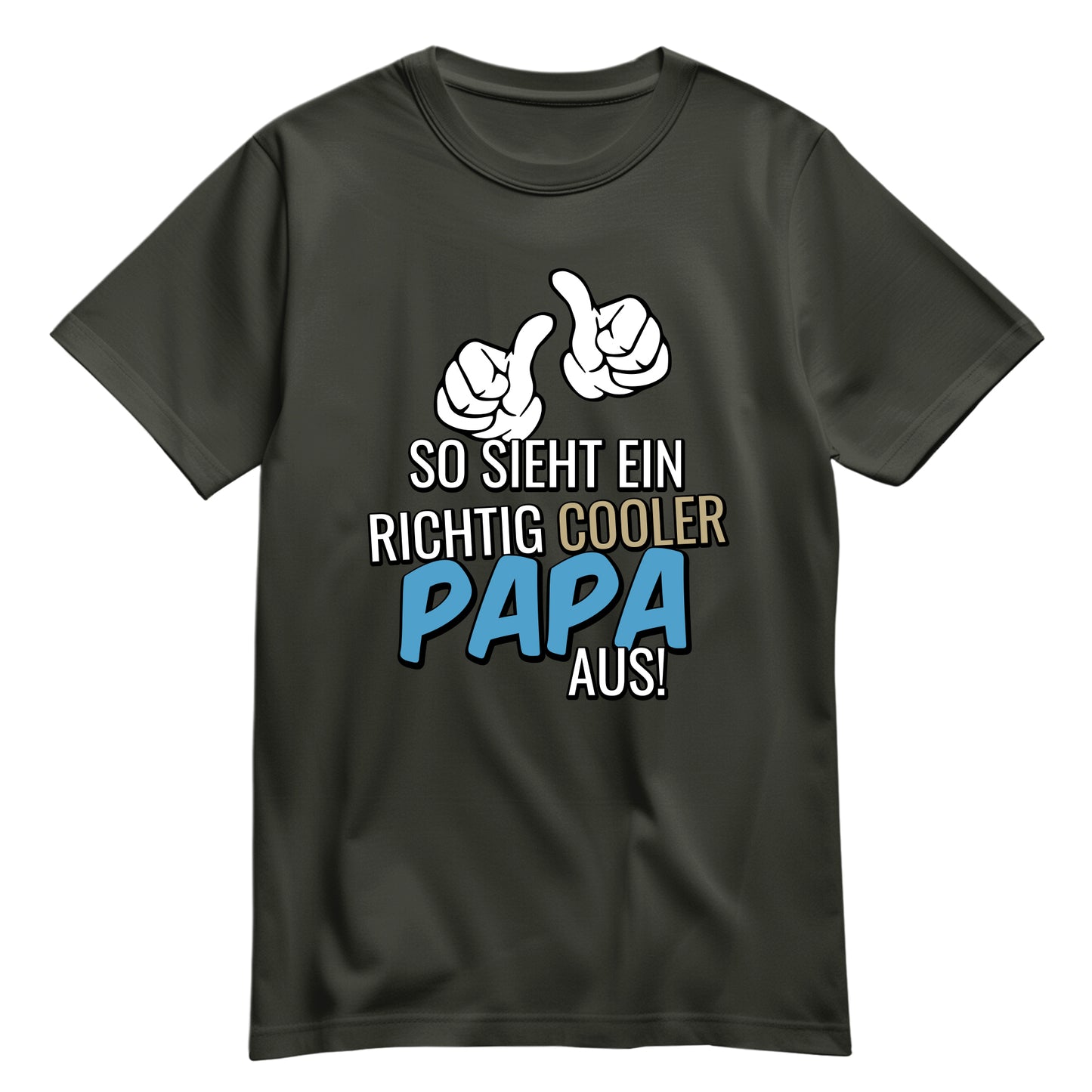So sieht ein richtig cooler Papa aus - Shirt Khaki - FULiMA®