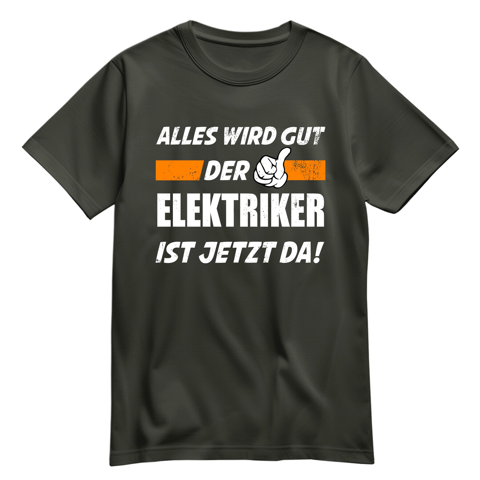 Alles wird gut der Elektriker ist jetzt da - Shirt Khaki - FULiMA®