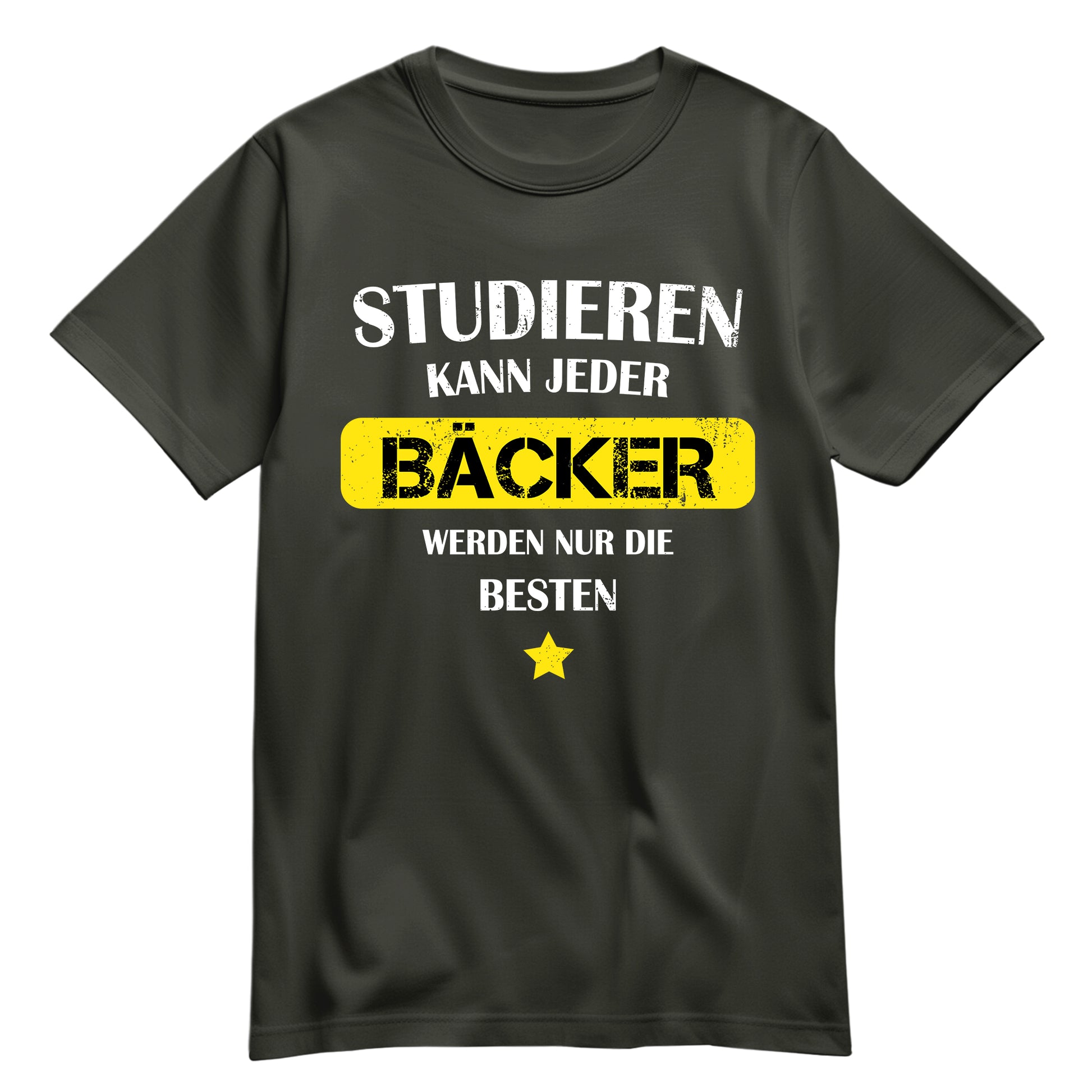 Studieren kann jeder - Bäcker werden nur die besten - Shirt Khaki - FULiMA®