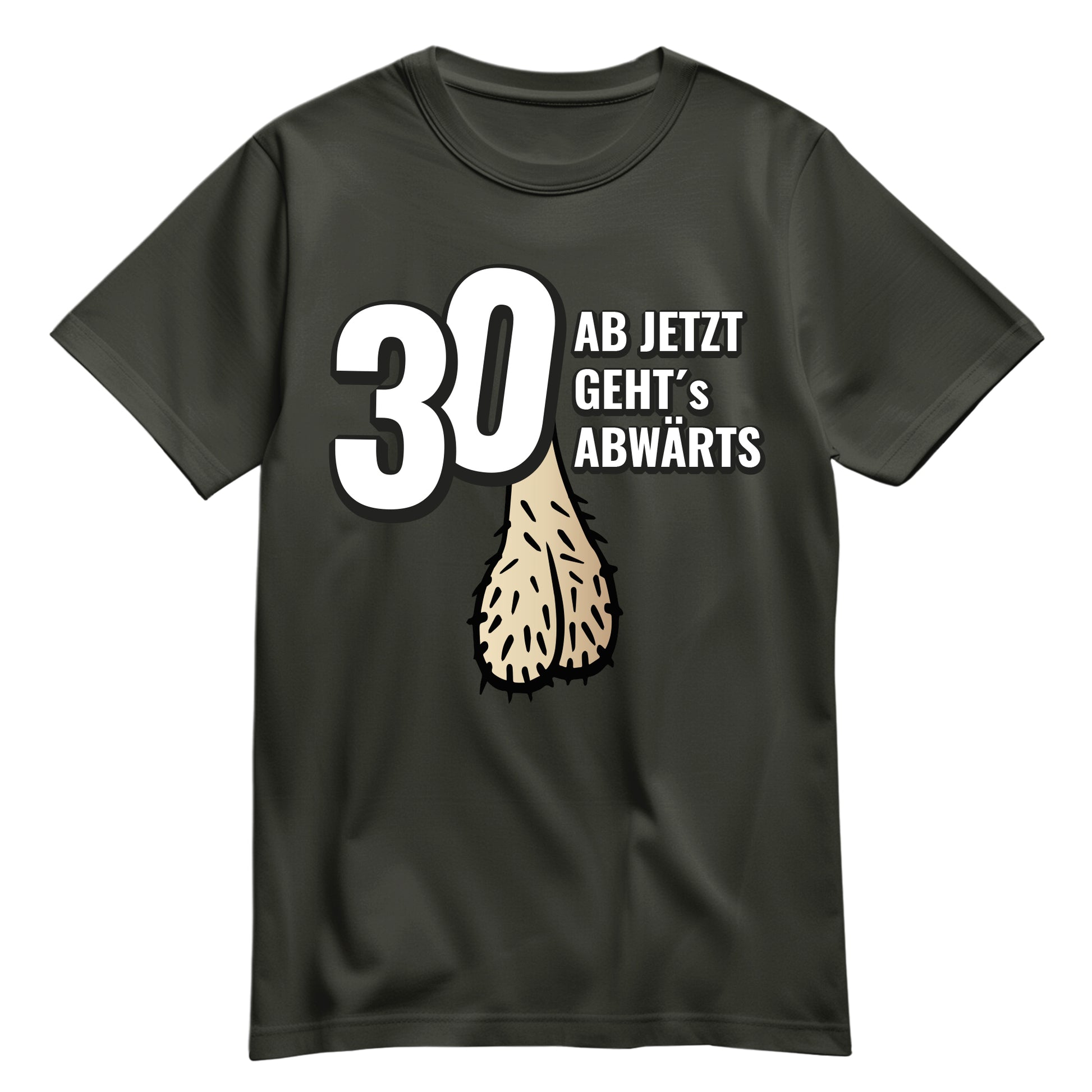 30 ab jetzt gehts abwärts - Lustig - Geburtstag Shirt Khaki - FULiMA®