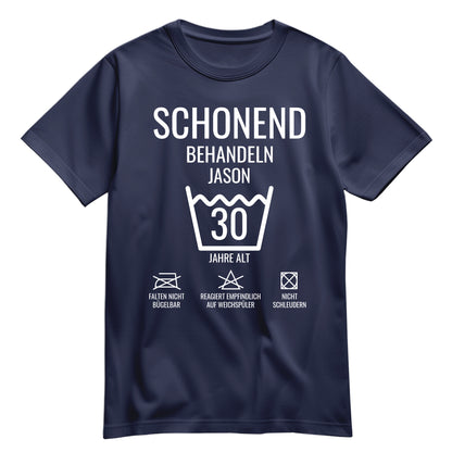 Schonend behandeln – 30 Jahre alt - Geburtstagshirt mit Namen Navy - FULiMA®