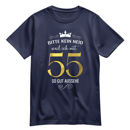 Bitte kein Neid weil ich mit 55 so gut aussehe - Krone - Geburtstag Shirt Navy - FULiMA®