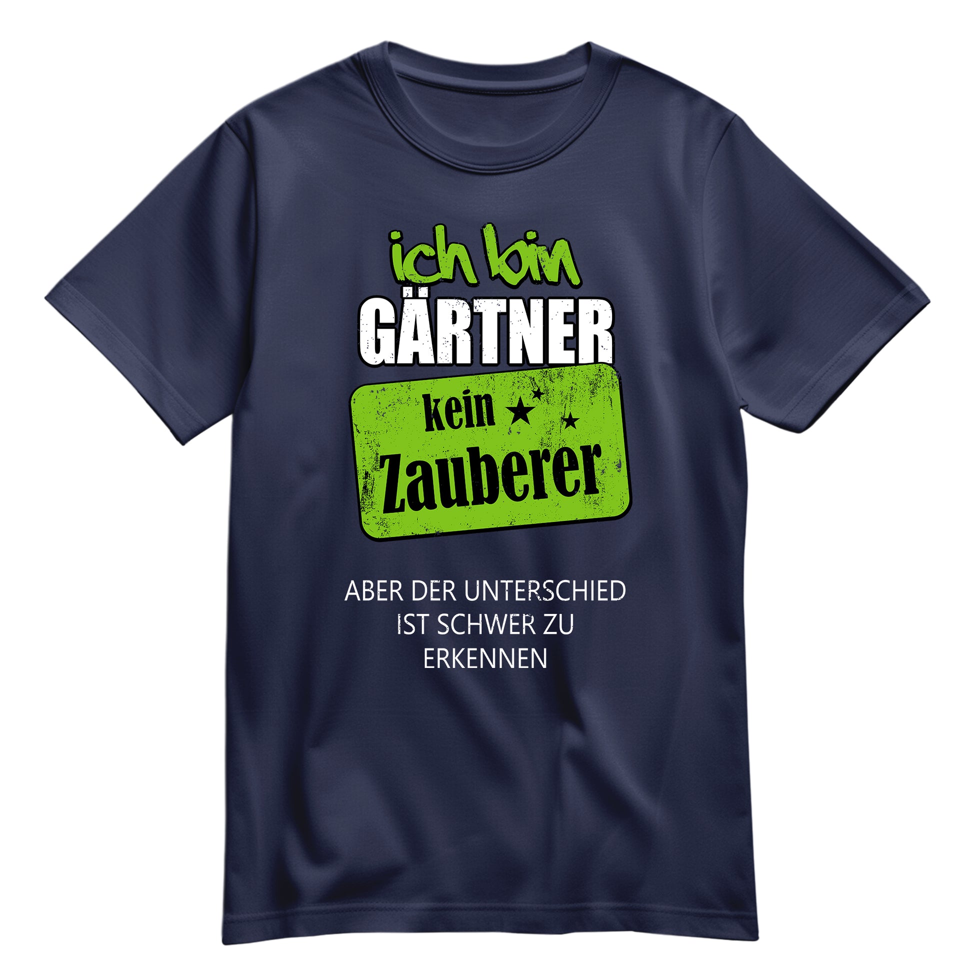 Ich bin Gärtner - kein Zauberer - Shirt Navy - FULiMA®