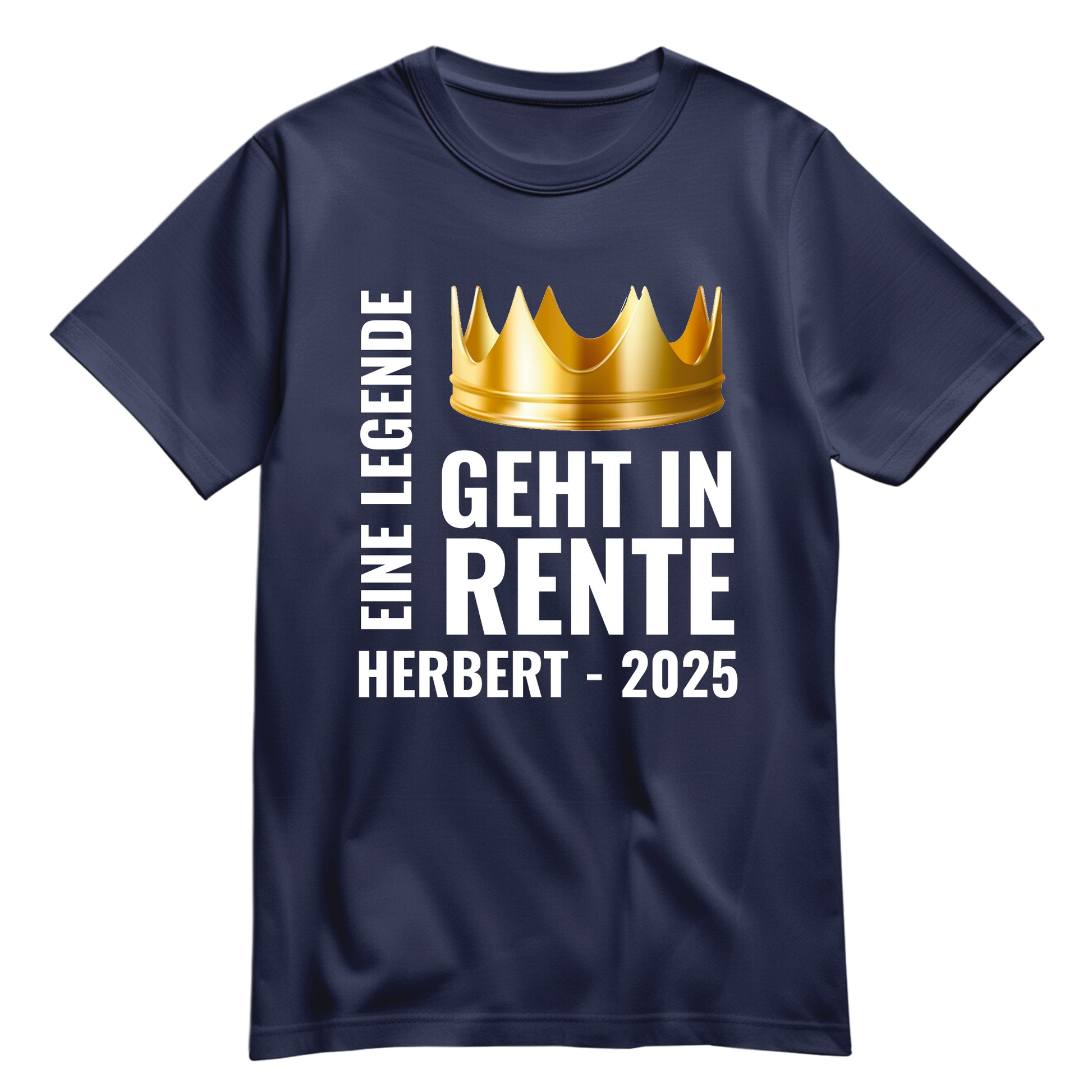 Rentner T Shirt - Eine Legende geht in Rente - Goldene Krone mit Namen - Rente Geschenk Navy - FULiMA®