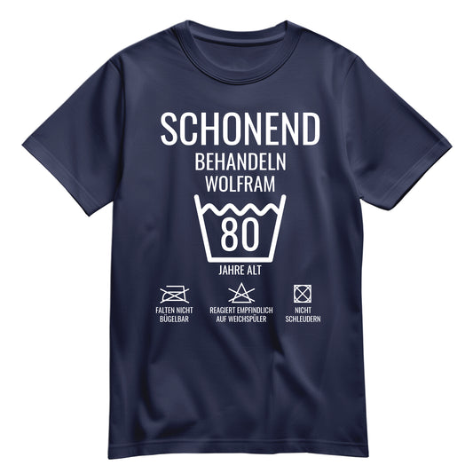 Schonend behandeln – 80 Jahre alt - Geburtstagshirt mit Namen Navy - FULiMA®