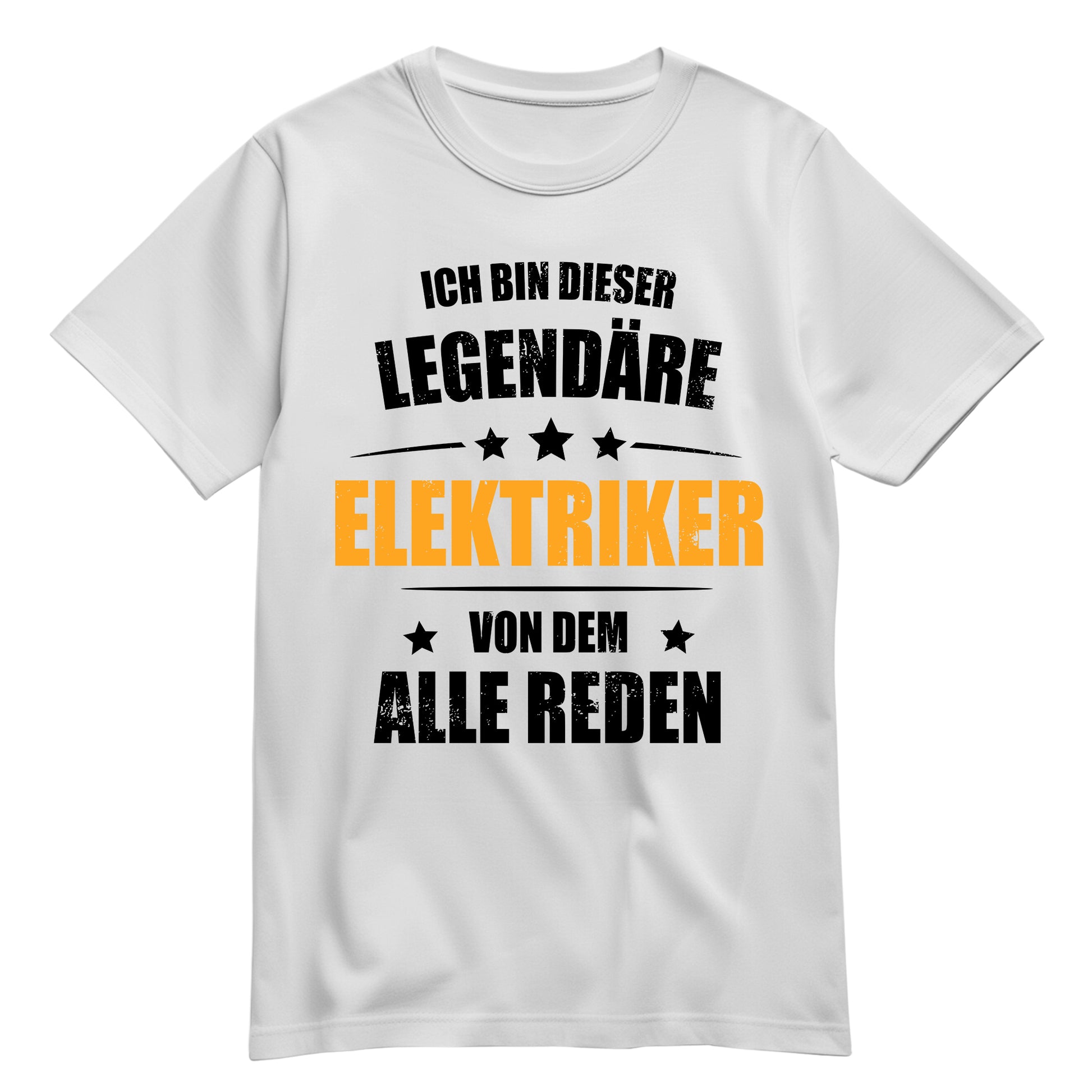 Ich bin dieser Legendäre Elektriker von dem alle reden - Shirt Weiß - FULiMA®