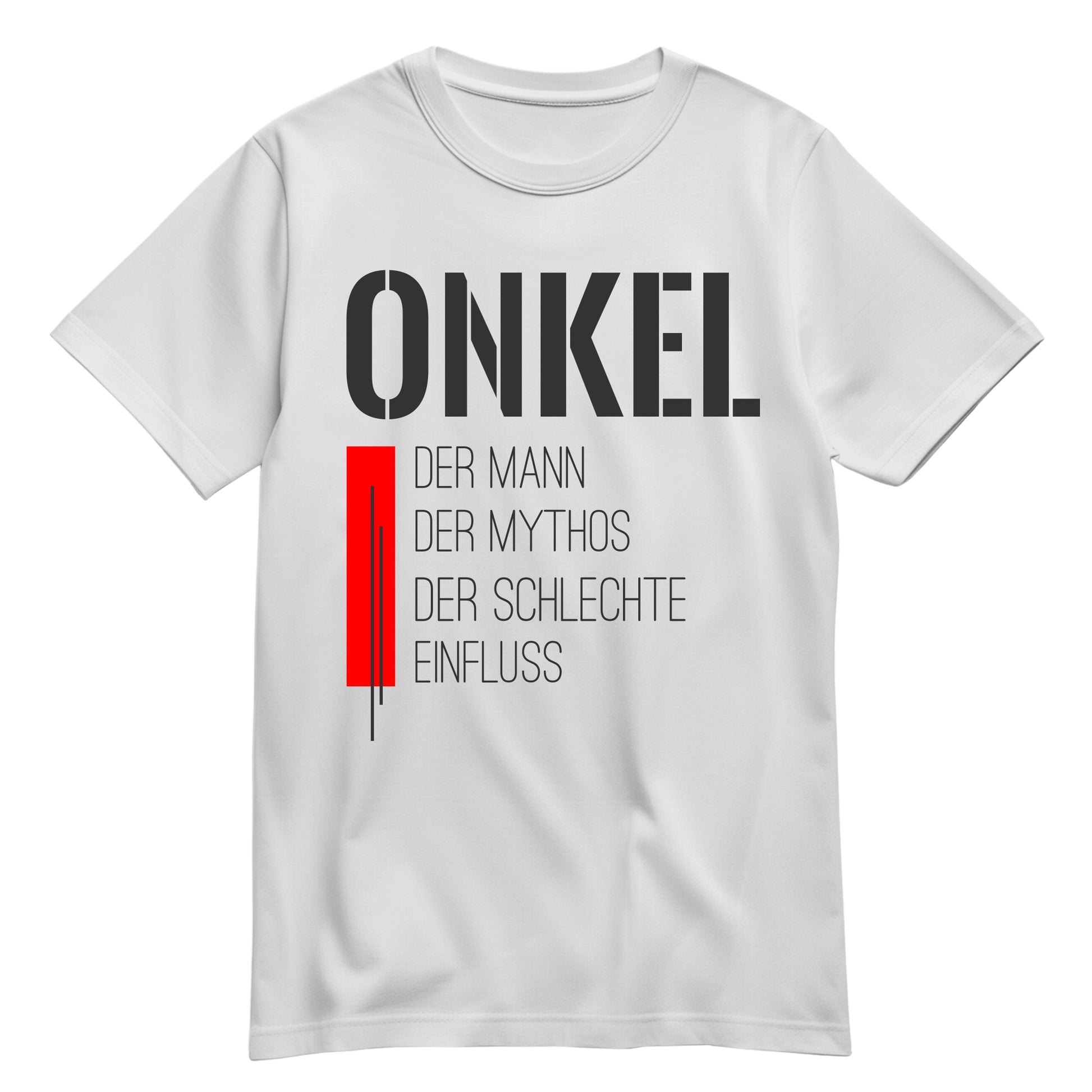 Onkel Shirt - Onkel der Mann der Mythos der schlechte Einfluss - Geschenk Weiß - FULiMA®