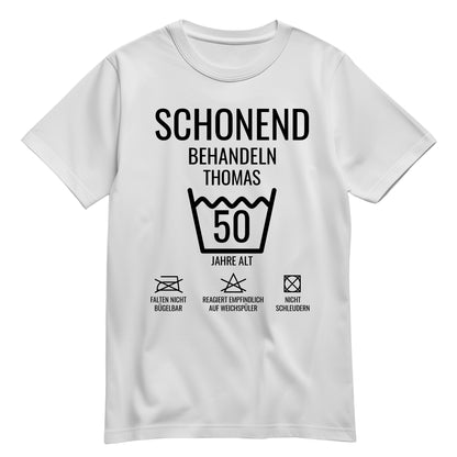 Schonend behandeln – 50 Jahre alt - Geburtstagshirt mit Namen Weiß - FULiMA®