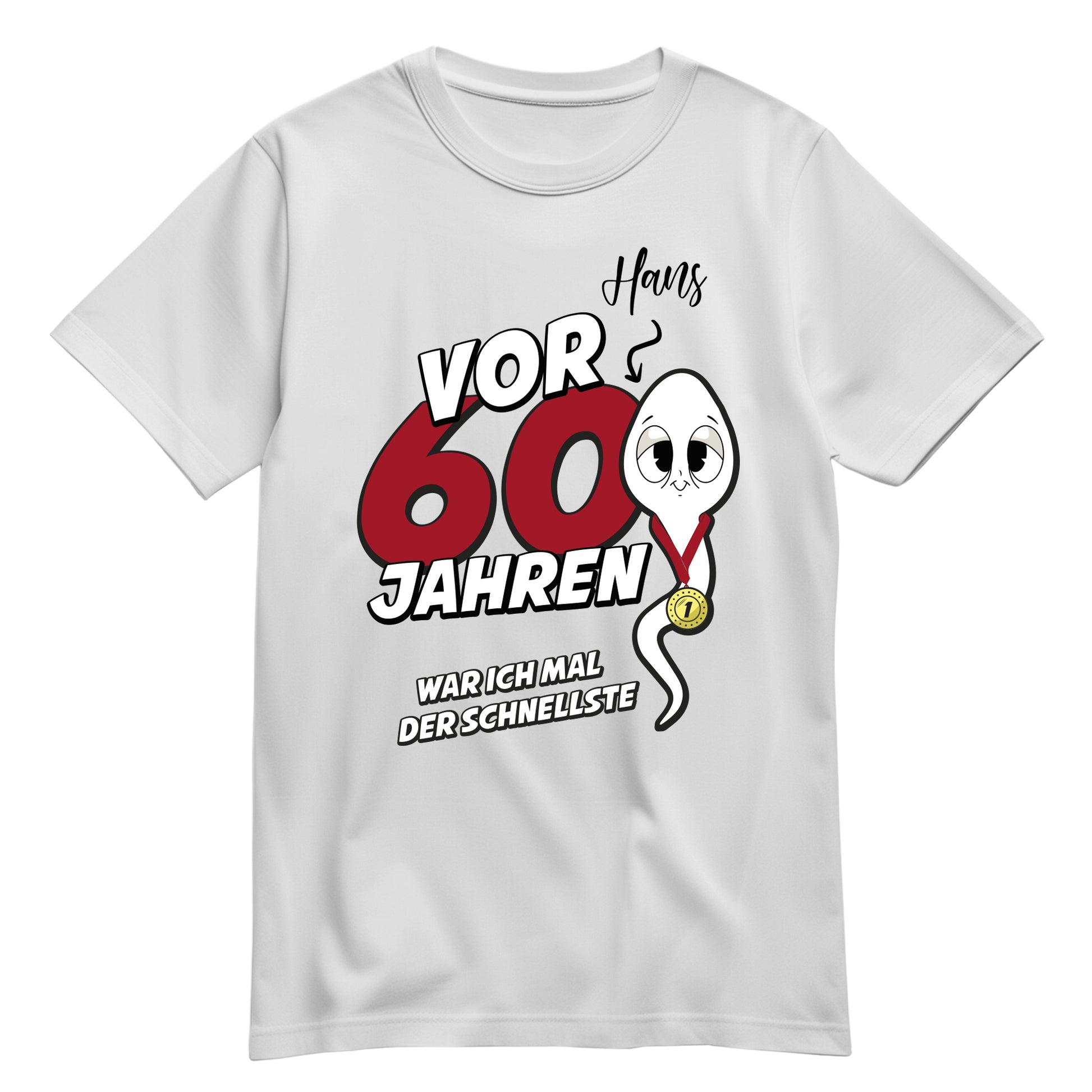 Geburtstag Shirt - Vor 60 Jahren war ich mal der schnellste - mit Namen Weiß - FULiMA®