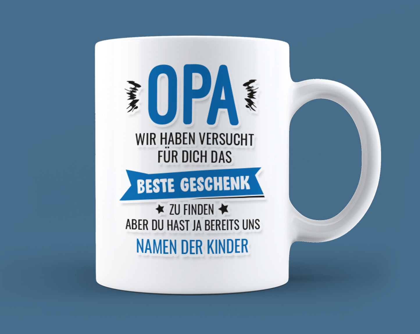 Opa wir haben versucht das beste Geschenk für dich zu finden Tasse personalisiert mit Namen